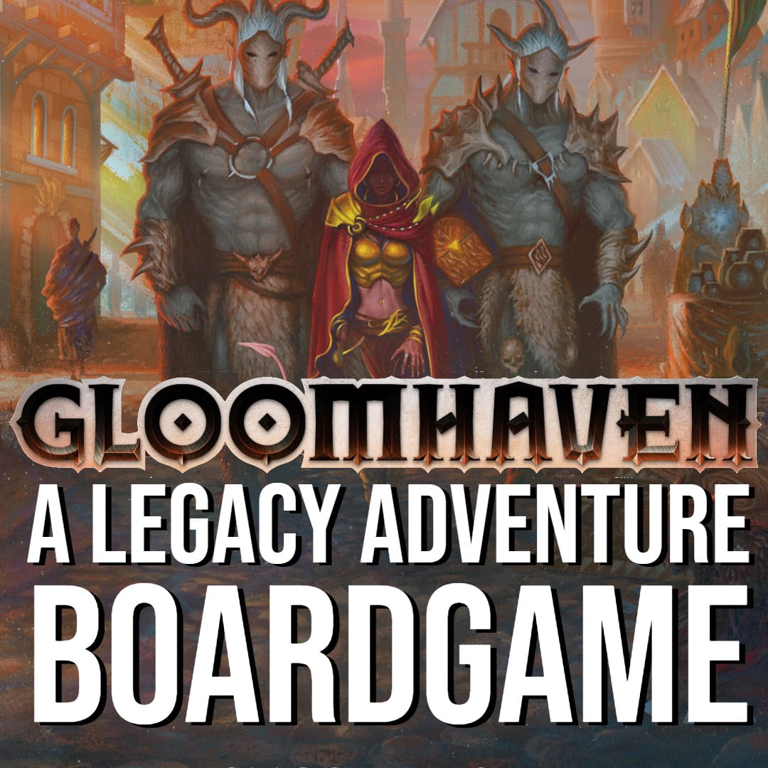 HSG78: Gloomhaven - Legacy Adventure Board Game episode artwork