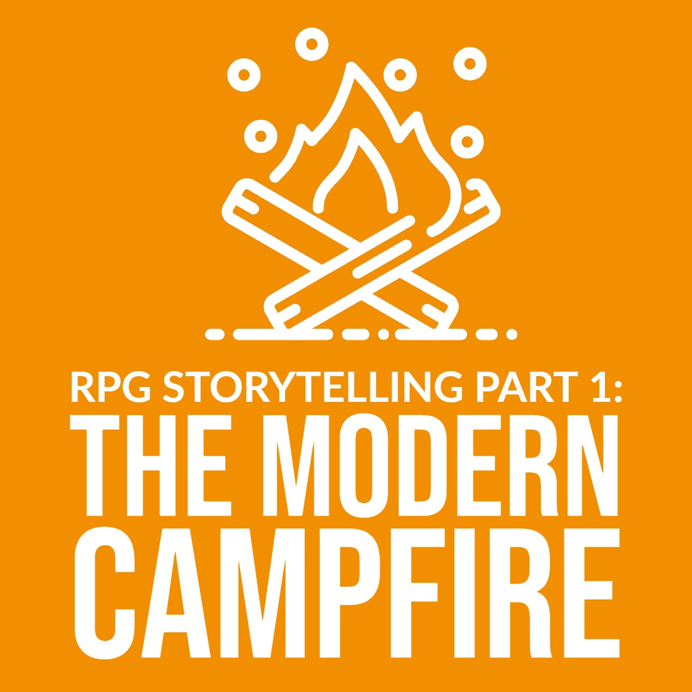 HSG87: RPG Storytelling Part 1: The Modern Campfire episode artwork