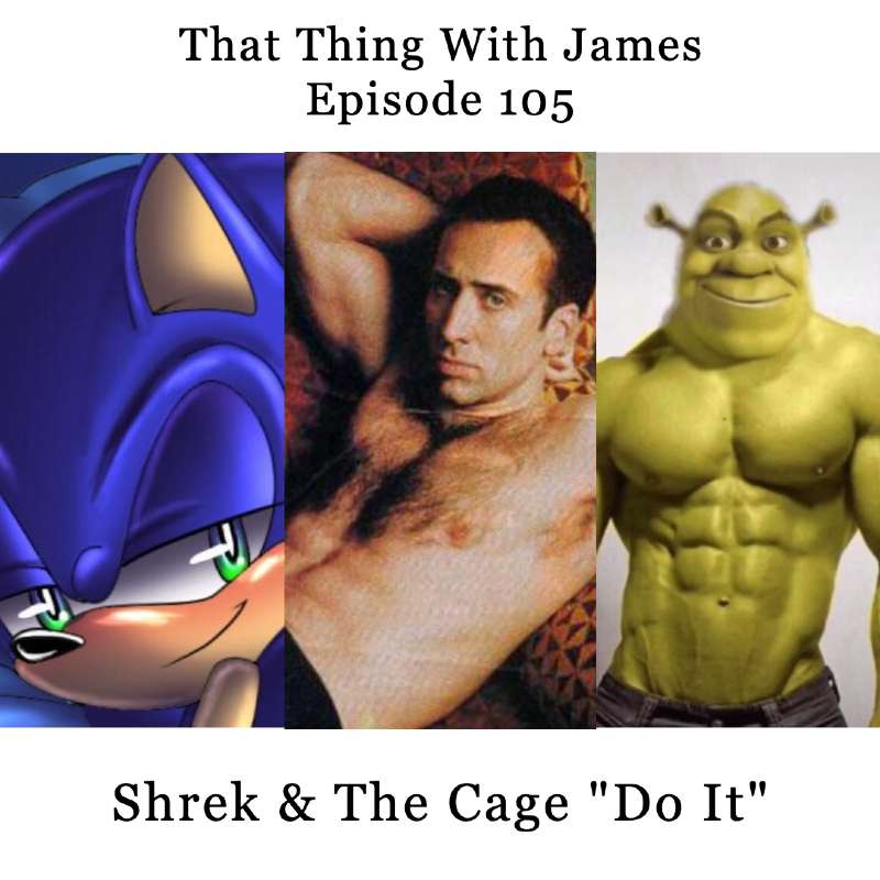 S1E105 - Shrek & The Cage 