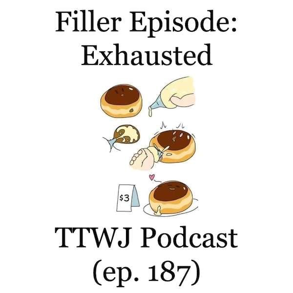 S1E187 - Filler Episode: Exhausted