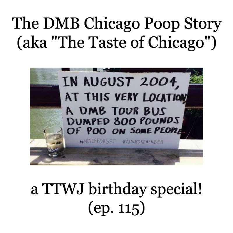 S1E115 - The DMB Chicago Poop Story