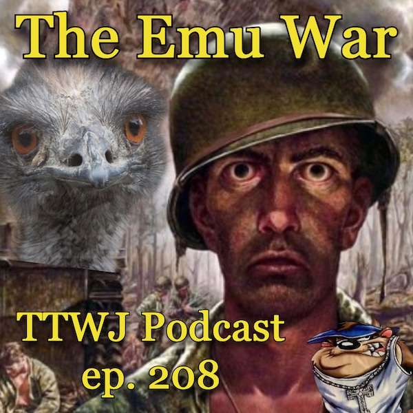 S1E208 - The Emu War