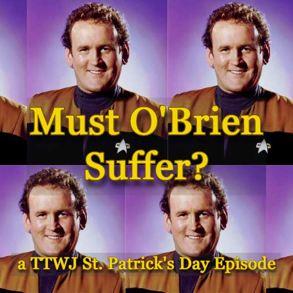 S1E126 - St. Patrick's Day: Must O'Brien Suffer?