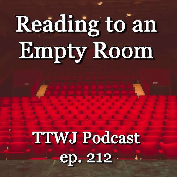 S1E212 - Reading to an Empty Room
