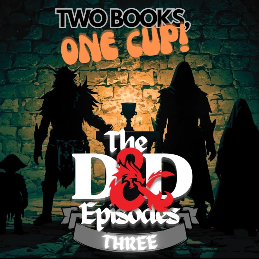 Two Books One Cup: Dungeons & Dragons EP 3 Two Books One Cup: Dungeons & Dragons EP 3