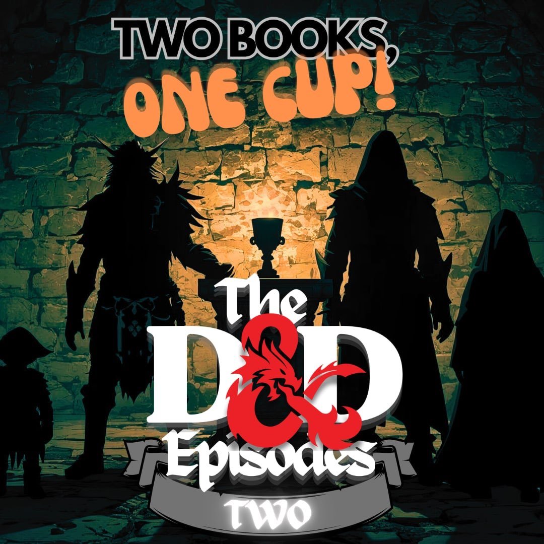 Two Books One Cup: Dungeons & Dragons EP 2 Two Books One Cup: Dungeons & Dragons EP 2