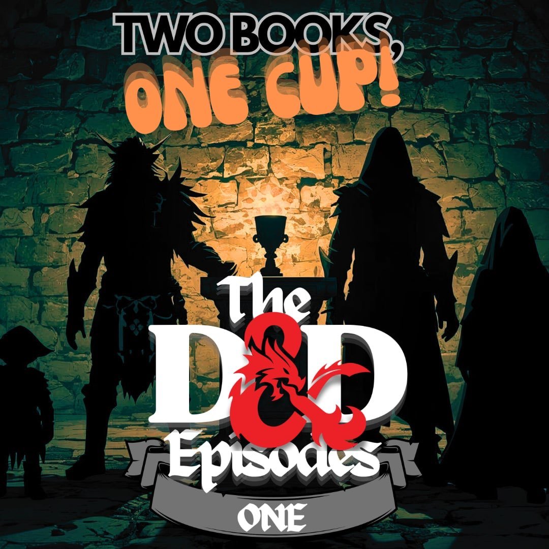 Two Books One Cup: Dungeons & Dragons EP 1 Two Books One Cup: Dungeons & Dragons EP 1