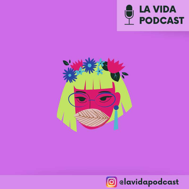 La Vida Podcast