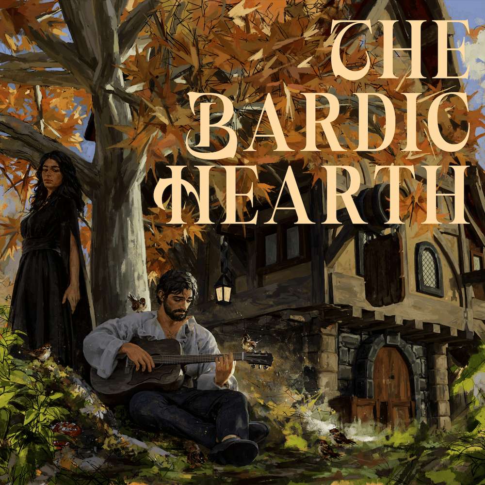 Presenting: The Bardic Hearth