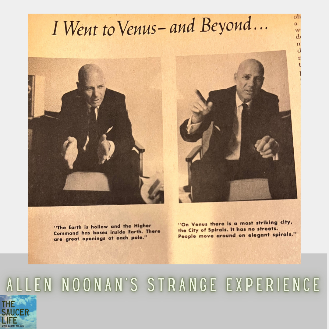 Allen Noonan's Strange Experience