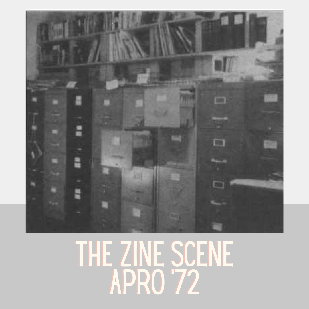 The Zine Scene: APRO '72