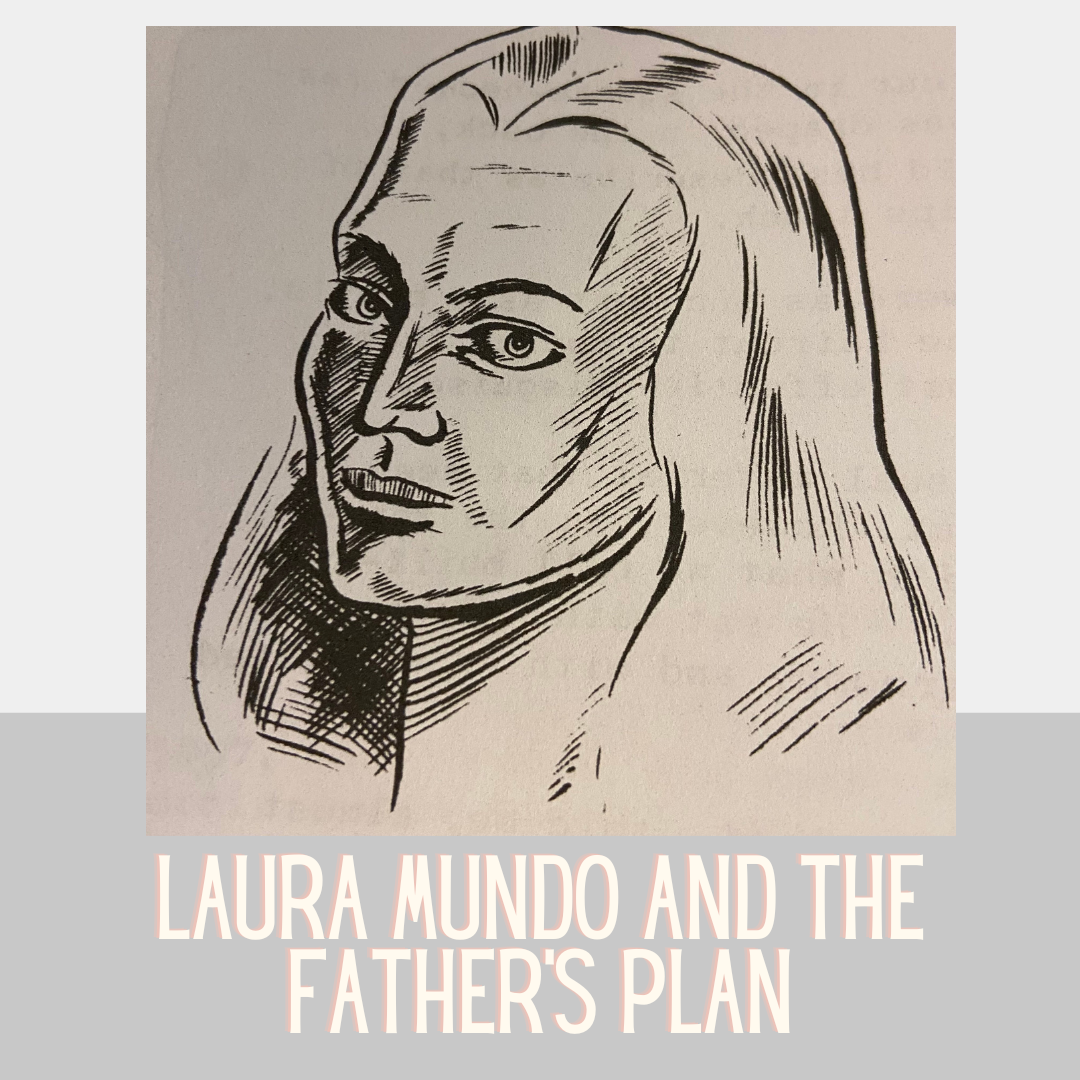 Laura Mundo and the Father's Plan