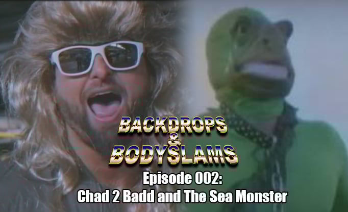 Episode 002: Chad 2 Badd and The Sea Monster thumbnail