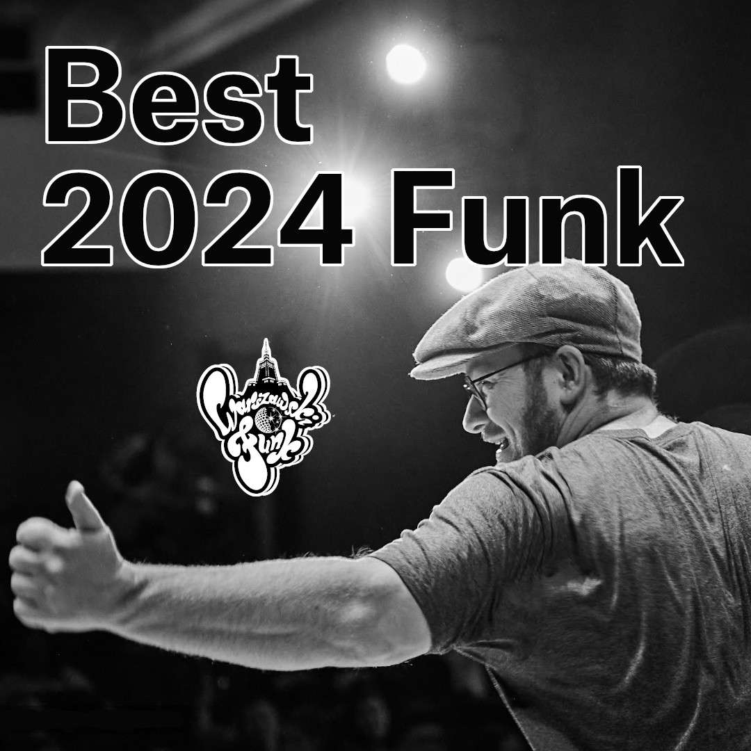 What’s Funk? 27.12.2024 - Best Funk from 2024 (part 1)