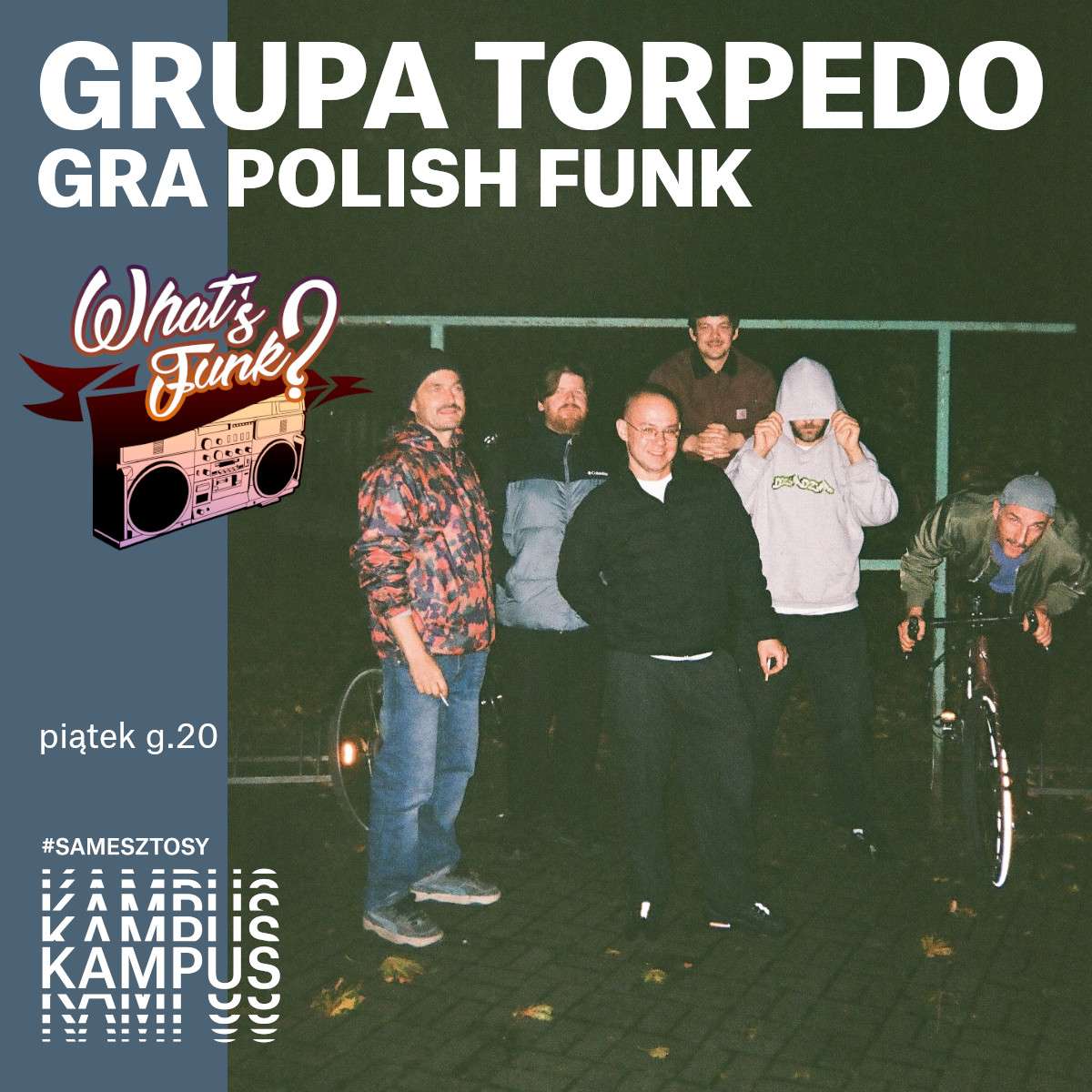 What’s Funk? 31.10.2025 - Grupa Torpedo