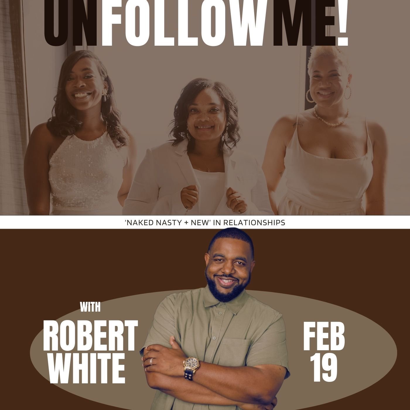 Ep.2 – Naked, Nasty & New! Talking Relationships w/ Pastor Robert White