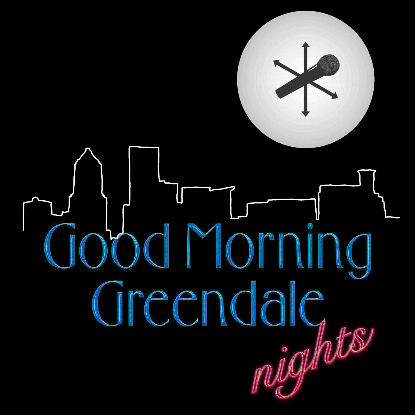 Good Morning Greendale: A Community Podcast