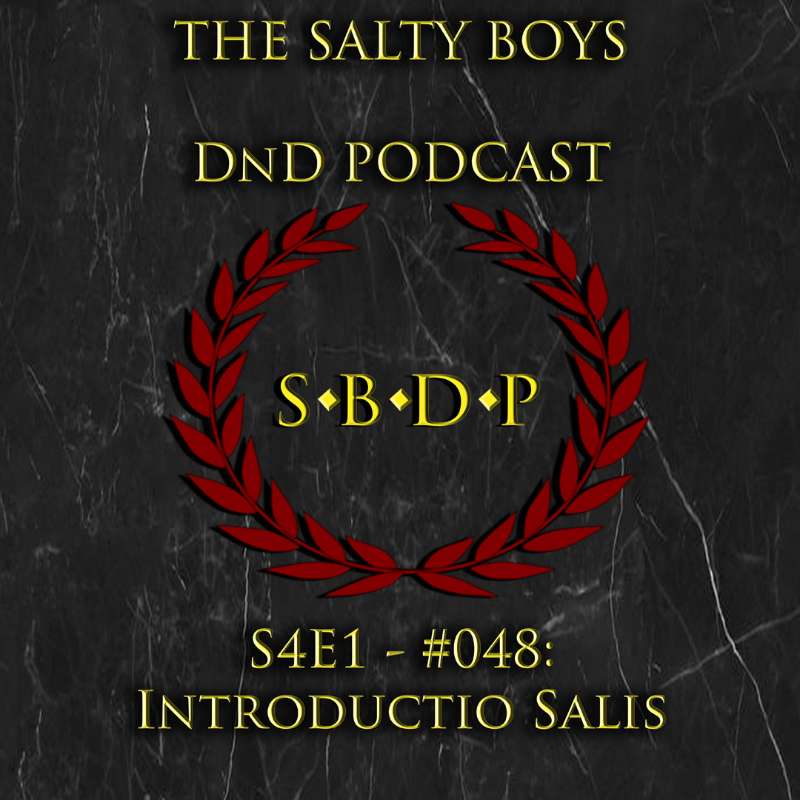 The Salty Boys DnD