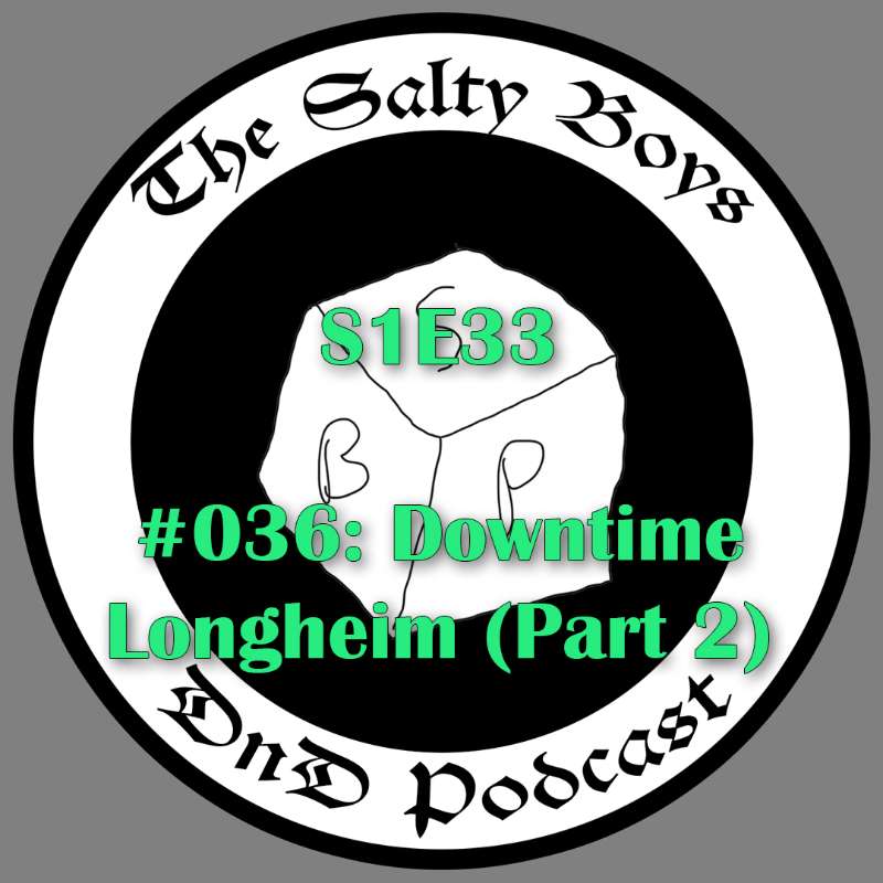 The Salty Boys DnD