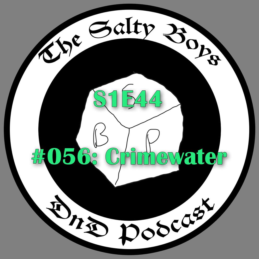 The Salty Boys DnD