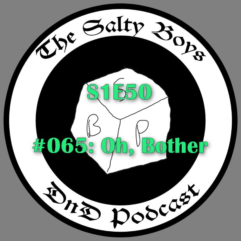 The Salty Boys DnD