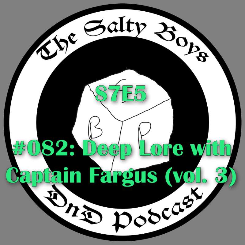 The Salty Boys DnD