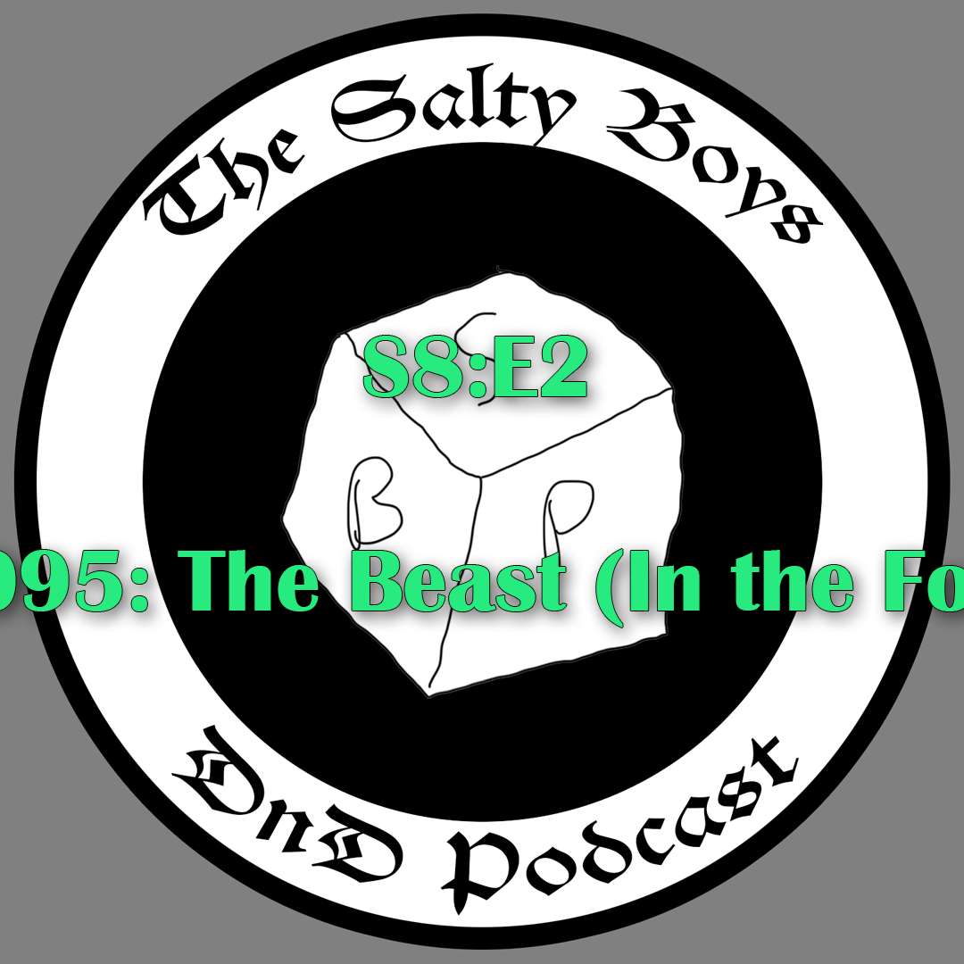 S8:E2 – #095: The Beast (In the Fog) episode artwork