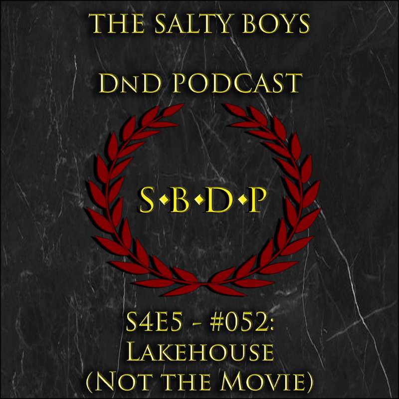 The Salty Boys DnD