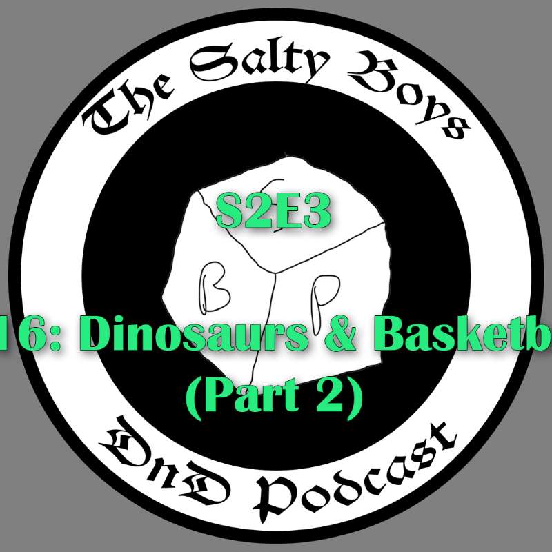The Salty Boys DnD