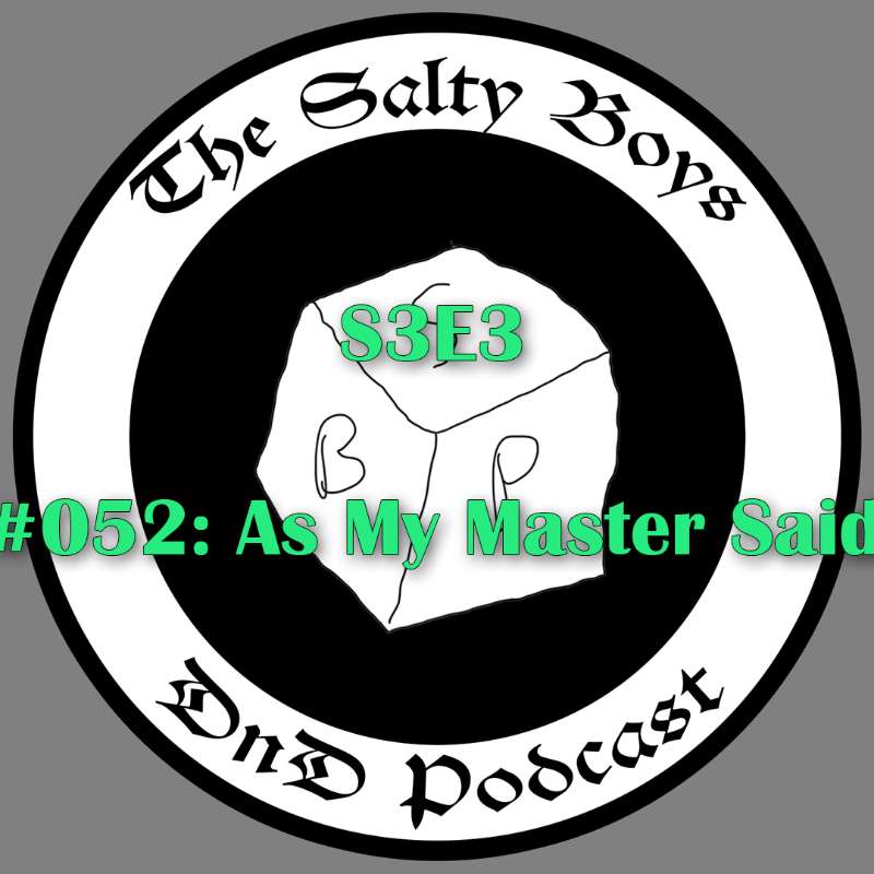 The Salty Boys DnD
