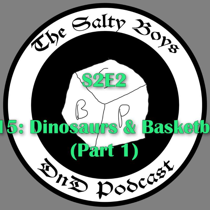 The Salty Boys DnD