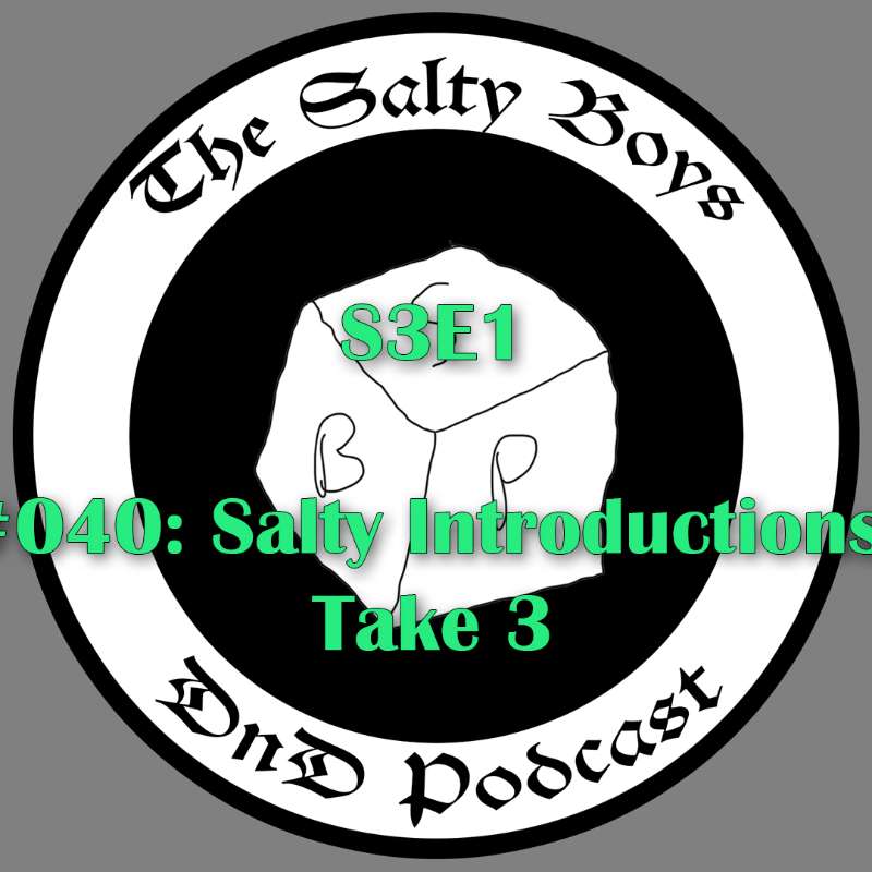 The Salty Boys DnD