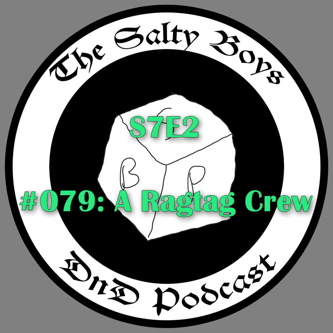 The Salty Boys DnD