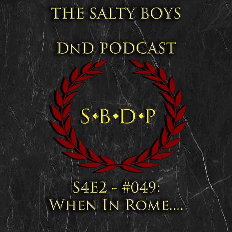 The Salty Boys DnD