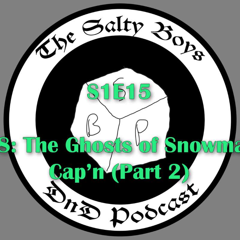 The Salty Boys DnD