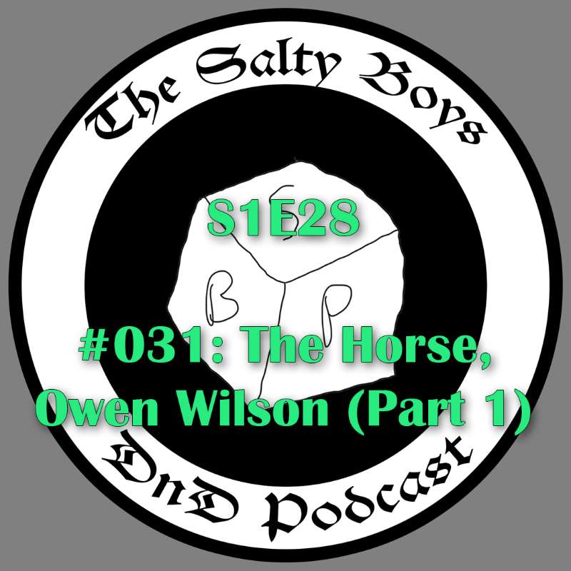The Salty Boys DnD