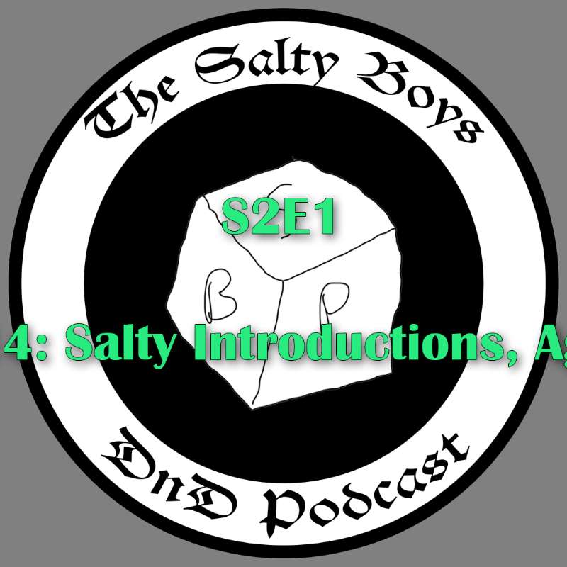 The Salty Boys DnD