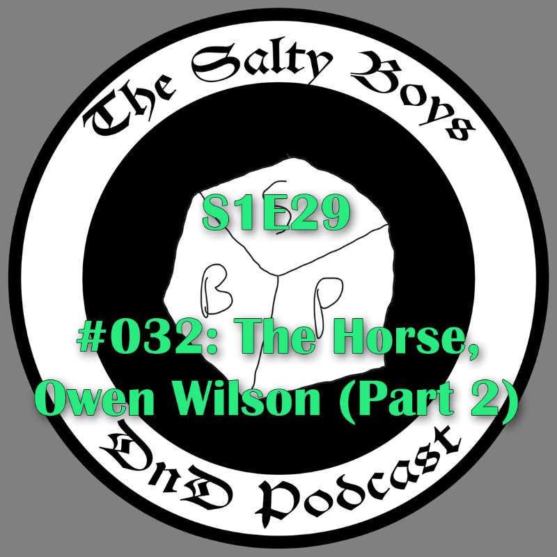 The Salty Boys DnD