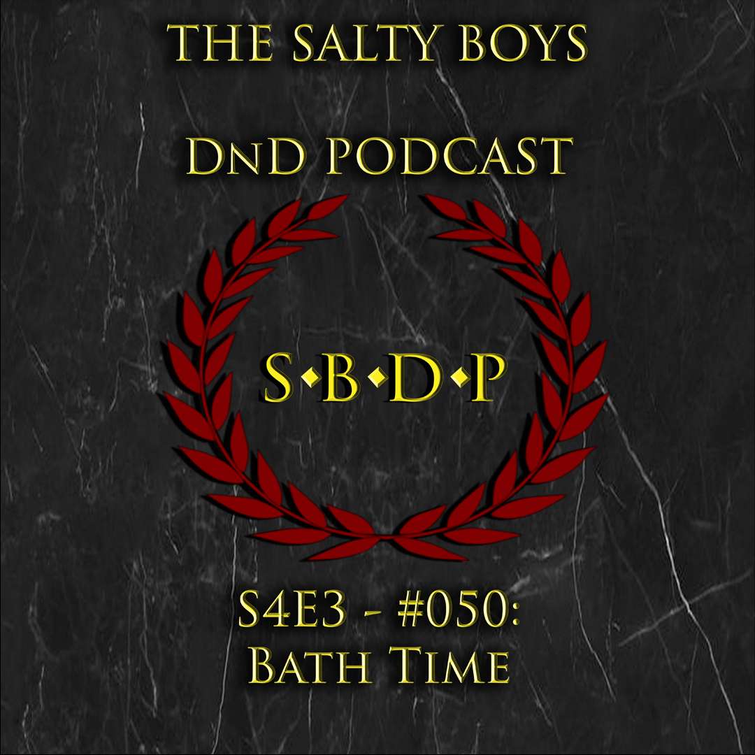 The Salty Boys DnD