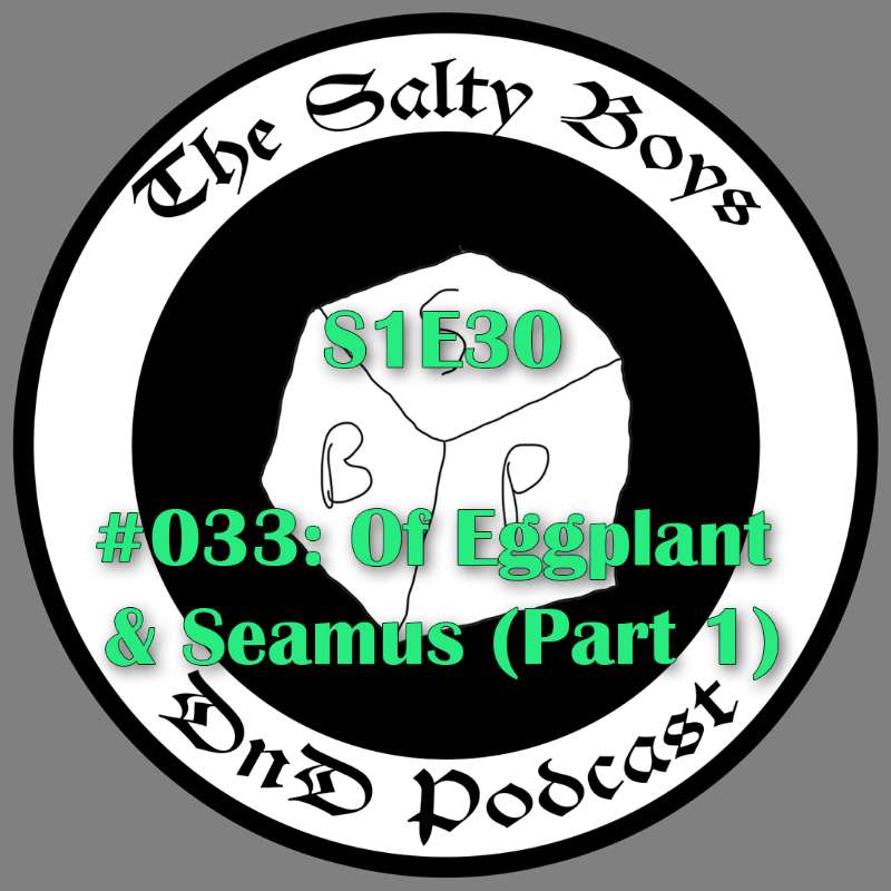 The Salty Boys DnD