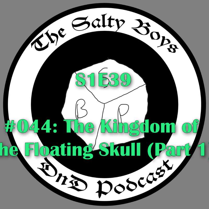 The Salty Boys DnD