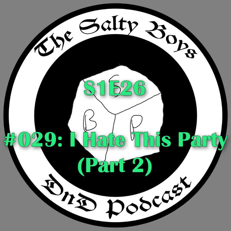 The Salty Boys DnD