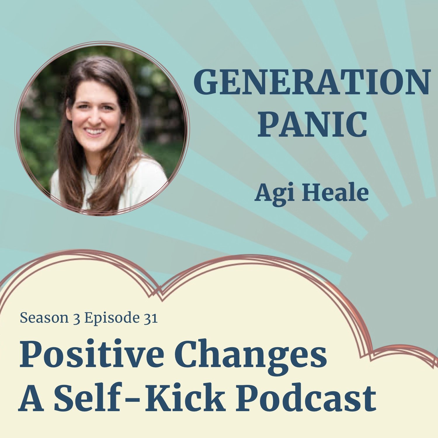 Positive Changes: A Self-Kick Podcast