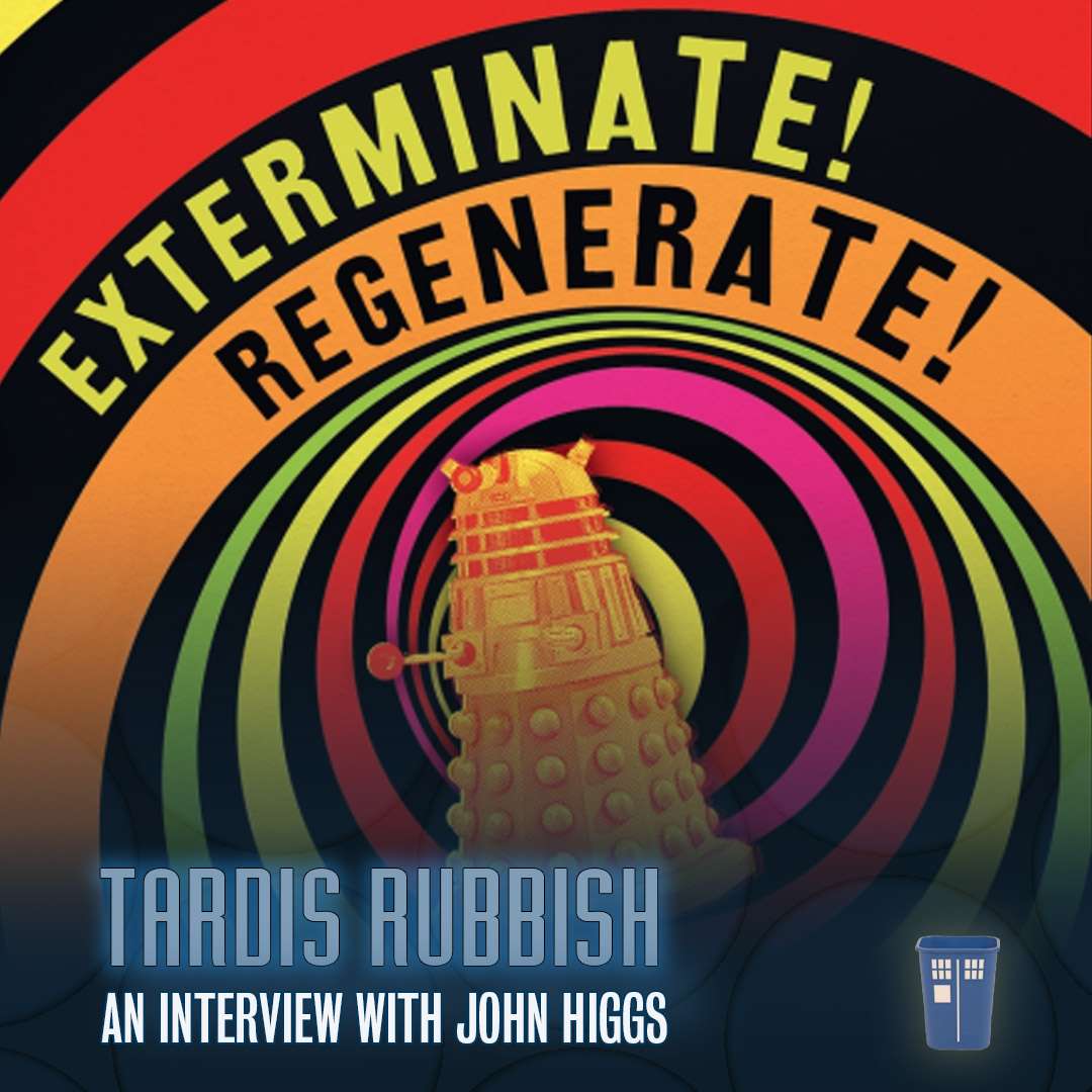 S3E2 - EXTERMINATE/REGENERATE: An Interview with John Higgs