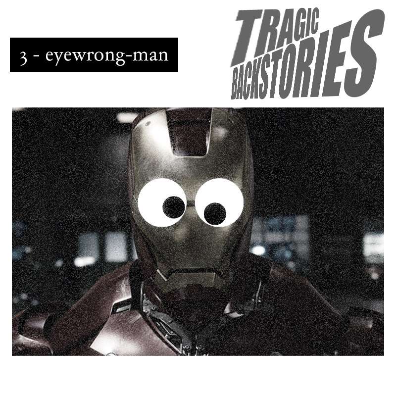 #3 – EyeWrong-Man