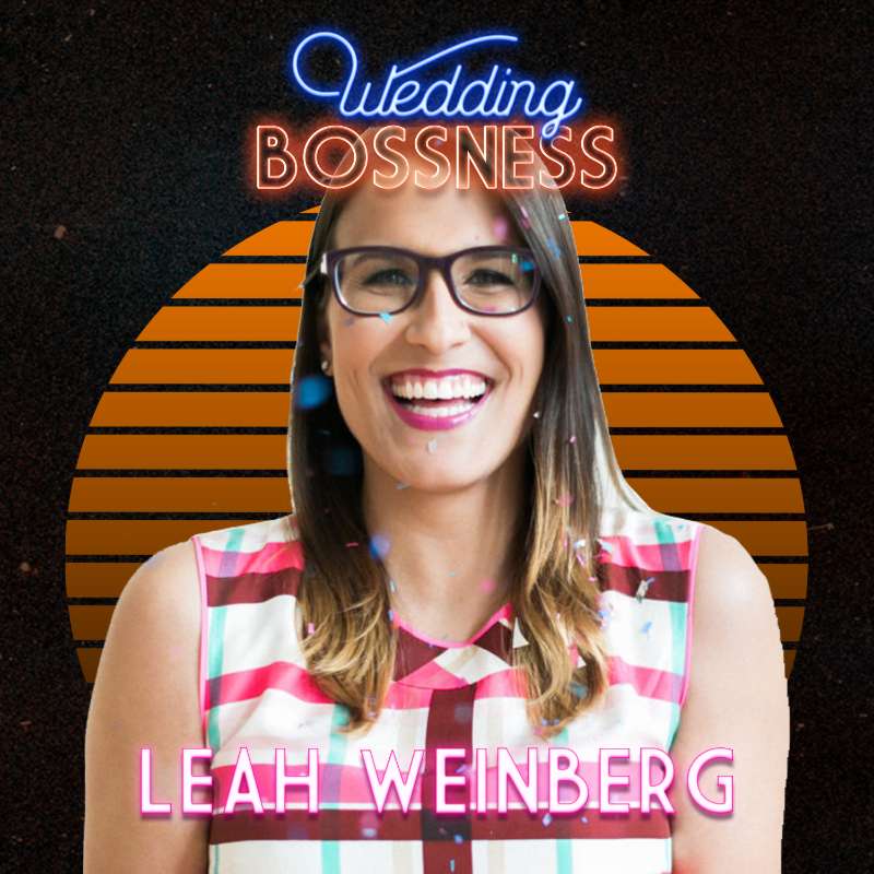 How Vendors and Planners Can Work Together Better with Leah Weinberg