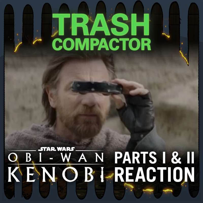 TRASH COMPACTOR: A (Mostly) Star Wars Podcast