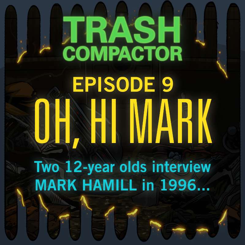 TRASH COMPACTOR: A (Mostly) Star Wars Podcast