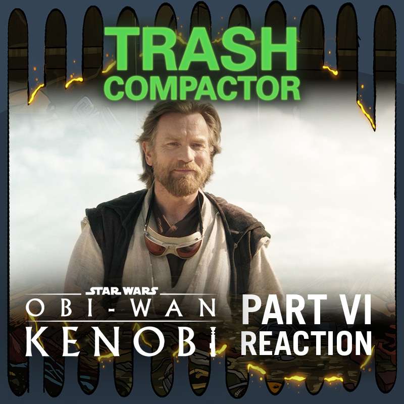 TRASH COMPACTOR: A (Mostly) Star Wars Podcast