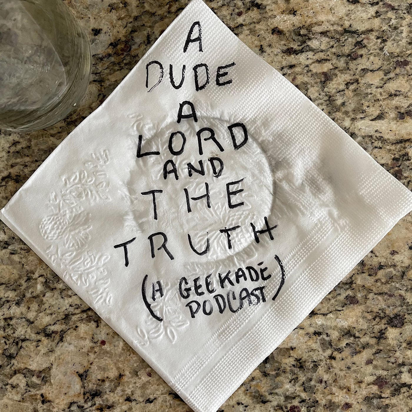 A Dude, a Lord, and the Truth